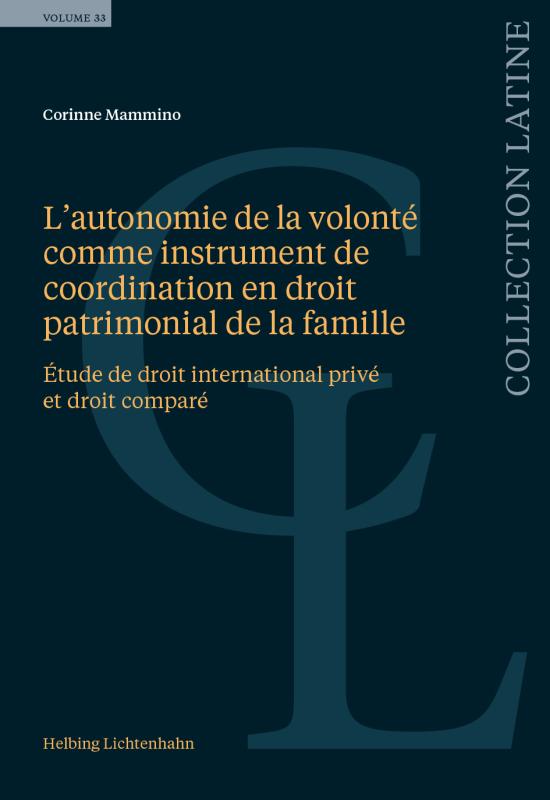 L'autonomie de la volonté comme instrument de coordination en droit patrimonial de la famille