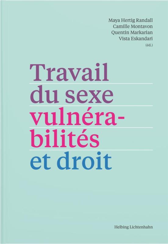 Travail du sexe, vulnérabilités et droit